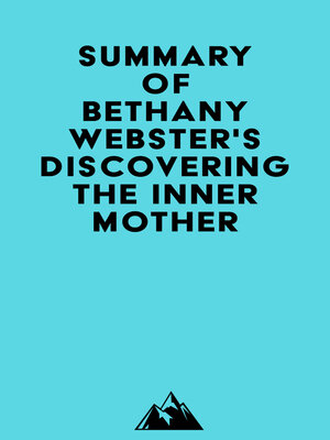 cover image of Summary of Bethany Webster's Discovering the Inner Mother